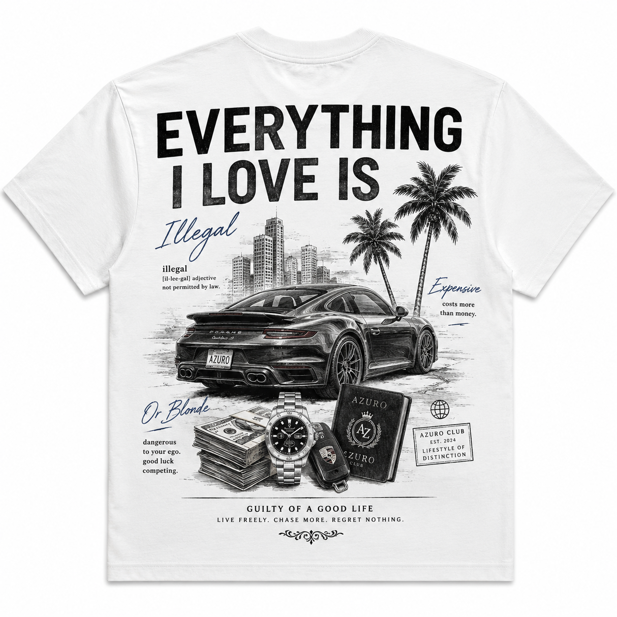 Guilty Of A Good Life T-Shirt